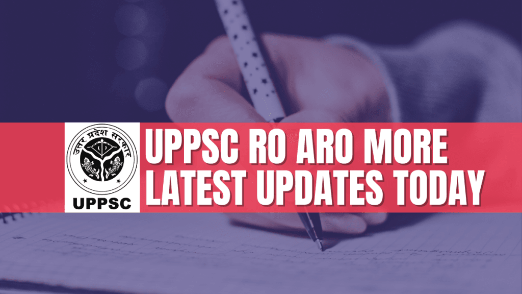 UPPSC RO ARO Exam News: यूपीपीएससी आरओ एआरओ एग्जाम को लेकर लोक सेवा आयोग ने किया स्पष्ट, जाने एग्जाम तिथियां 19 UPPSC RO ARO Exam Latest News Today 1 1