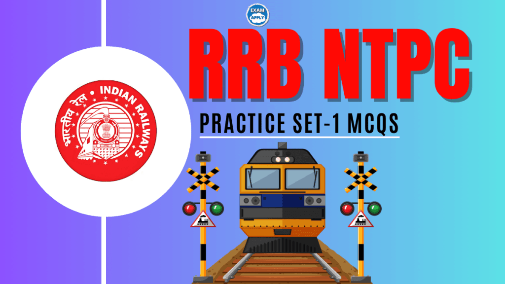 RRB NTPC:RRB NTPC 2024-2025 Free Practice SET-1 MCQs for CBT-1 Exam MCQs 17 gaming