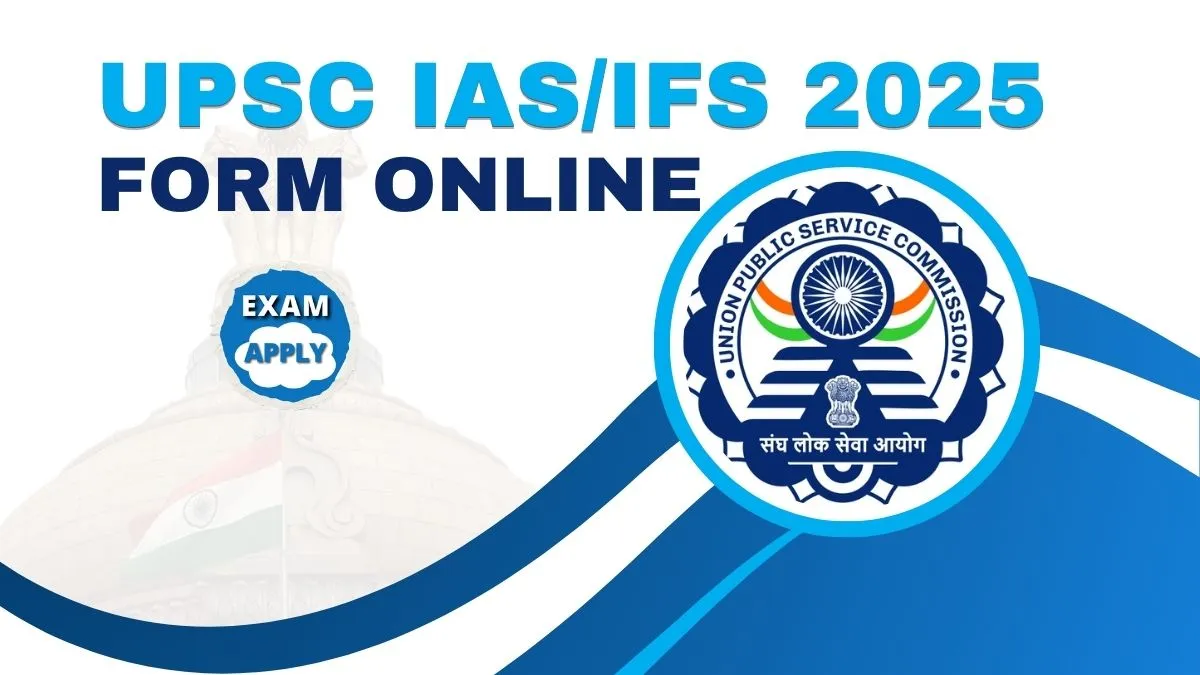 UPSC Civil Services IAS / IFS Pre Online Form 2025 Extended 11 UPSC IASIFS 2025